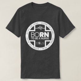 Geboren als verpleegster donker gekleurd T-shirt