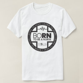 Geboren als verpleegster Lichtgekleurd T-shirt