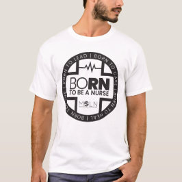 Geboren als verpleegster Lichtgekleurd T-shirt