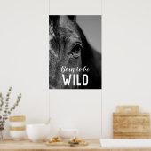 Geboren als Wild Black en White Close-up Horse Eye Poster (Keuken)
