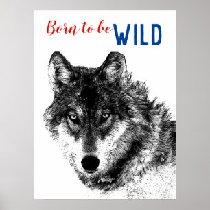 Geboren als Wild Black en White Wolf Motivatie Poster