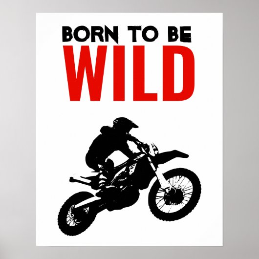 Geboren als Wild Motocross Motorcycle Sport Poster (Voorkant)