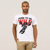 Geboren als Wild Motocross Motorcycle Sport T-shirt (Voorkant volledig)