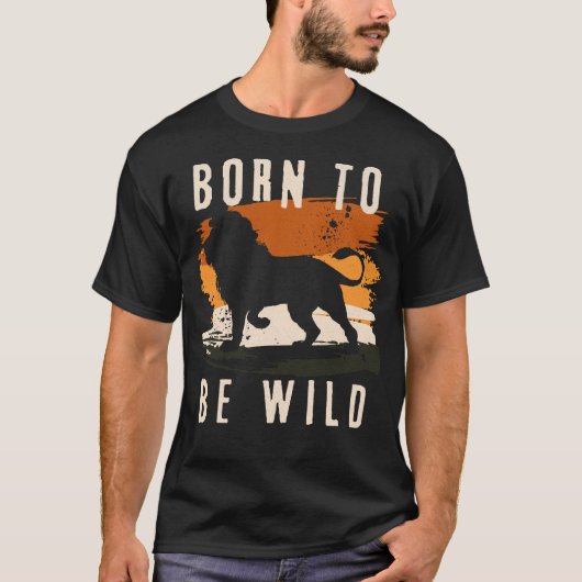 Geboren als wilde leeuwen t-shirt (Voorkant)