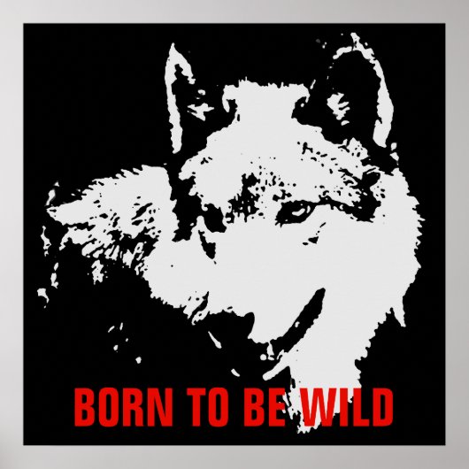 Geboren als wilde Motivatie Pop Art Wolf Poster (Voorkant)