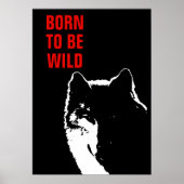 Geboren als Wilde Motivatie Wolf Pop Art Poster (Voorkant)