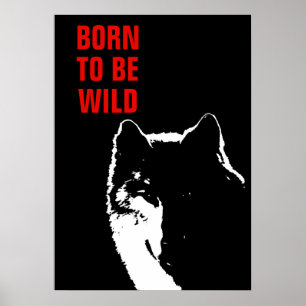 Geboren als Wilde Motivatie Wolf Pop Art Poster