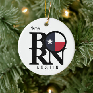 GEBOREN Austin Texas Keramisch Ornament