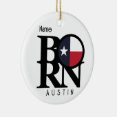 GEBOREN Austin Texas Keramisch Ornament (Rechts)