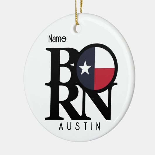 GEBOREN Austin Texas Keramisch Ornament (Links)