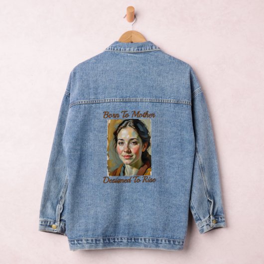 Geboren bij moeder Quote Denim Jacket (Hangar)