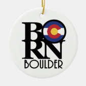 GEBOREN Boulder Colorado Keramisch Ornament (Voorkant)