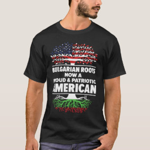 Geboren Bulgaars Bulgarije Amerikaans Verenigde St T-shirt