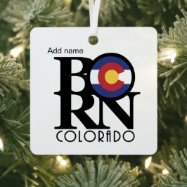 GEBOREN Colorado Custom Metalen Ornament