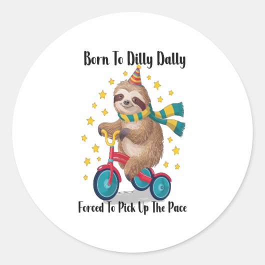 Geboren door Dilly Sloth Ronde Sticker (Voorkant)
