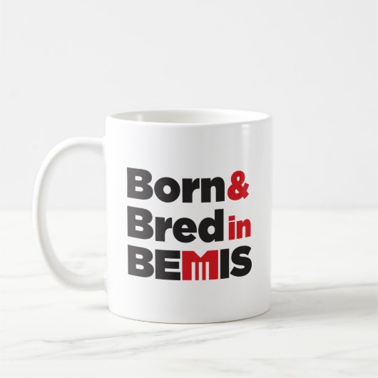 Geboren en gefokt in Bemis - Mok (Links)