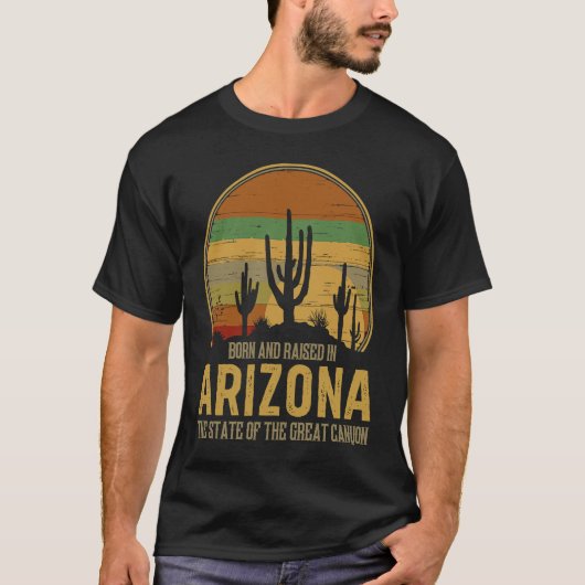 Geboren en getogen in Arizona, staat Great Canyon T-shirt (Voorkant)