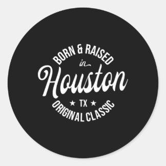 Geboren en getogen in Houston Ronde Sticker