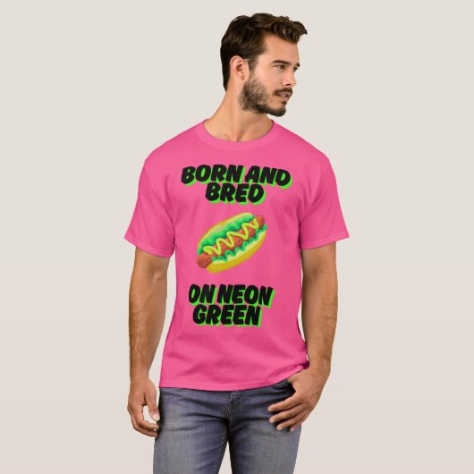 Geboren en getogen op Neon Green Chicago Relish Ch T-shirt (Voorkant volledig)