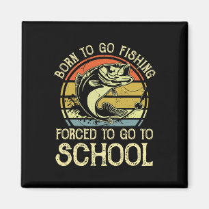 Geboren Gevist naar school Funny B Fish Fisherm Magneet