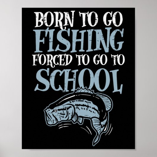 Geboren Gevist naar school Funny B Fish Fisherm Poster (Voorkant)