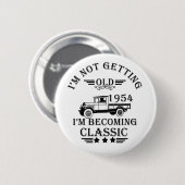 geboren in 1954  verjaardagscadeau mannen cadeau ronde button 5,7 cm (Voorkant /achterkant)