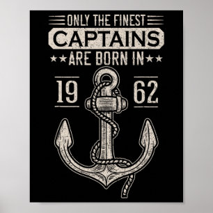 Geboren in 1962 60 Jaar Oude Bootkapitein Verjaard Poster