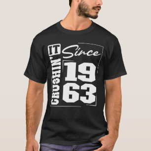 Geboren in 1963, Crushinu2019 Er sinds 1963 Univer T-shirt
