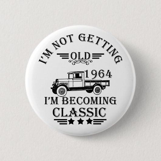 Geboren in 1964 jaar ronde button 5,7 cm (Voorkant)