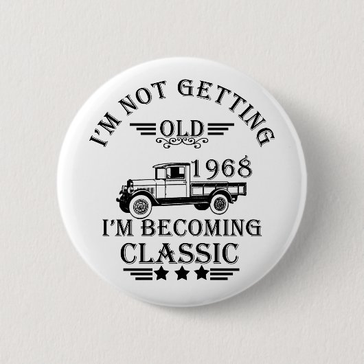 geboren in 1968  verjaardagscadeau mannen cadeau ronde button 5,7 cm (Voorkant)