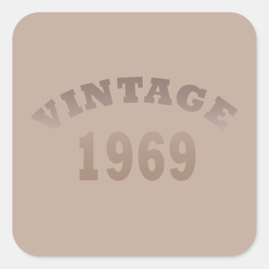 Geboren in 1969 op  verjaardag vierkante sticker (Voorkant)