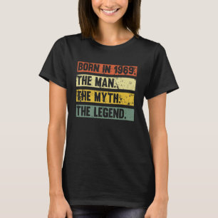 Geboren in 1969 Retro Man Myth Legend Verjaardag V T-shirt