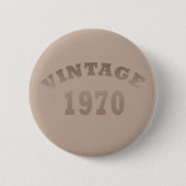 Geboren in 1970  verjaardagscadeau ronde button 5,7 cm (Voorkant)