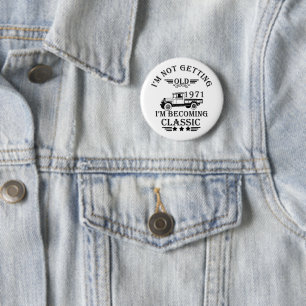 geboren in 1971 verjaardagscadeau mannen cadeau ronde button 5,7 cm