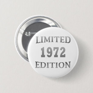 geboren in 1972 beperkte editie verjaardag ronde button 5,7 cm