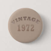 geboren in 1972 verjaardag ronde button 5,7 cm (Voorkant)