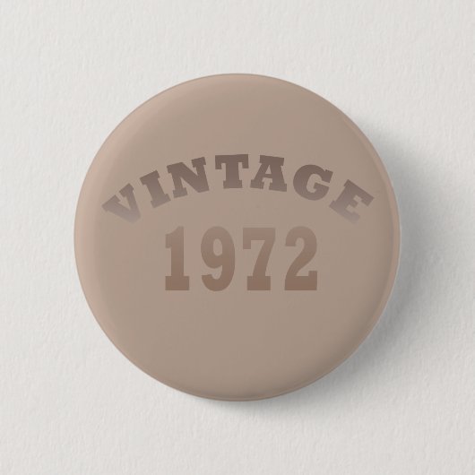 geboren in 1972 verjaardag ronde button 5,7 cm (Voorkant)