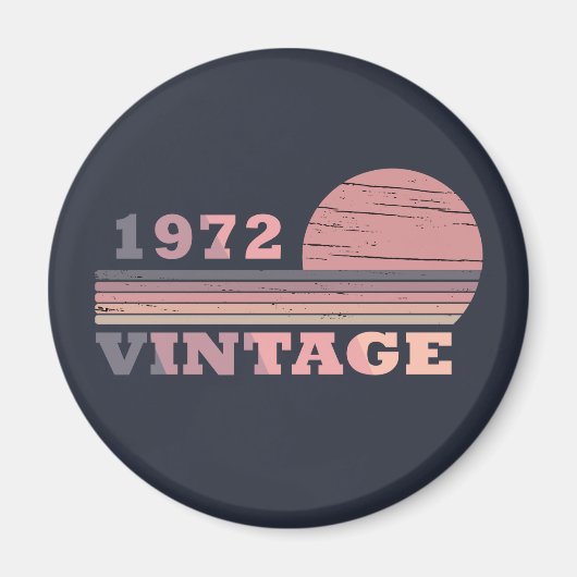 Geboren in 1972  verjaardagscadeau magneet (Voorkant)