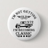 geboren in 1972  verjaardagscadeau mannen cadeau ronde button 5,7 cm (Voorkant)