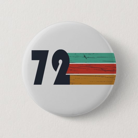 Geboren in 1972  verjaardagscadeau ronde button 5,7 cm (Voorkant)