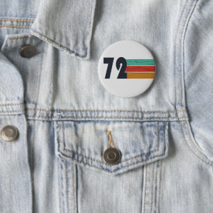 Geboren in 1972  verjaardagscadeau ronde button 5,7 cm