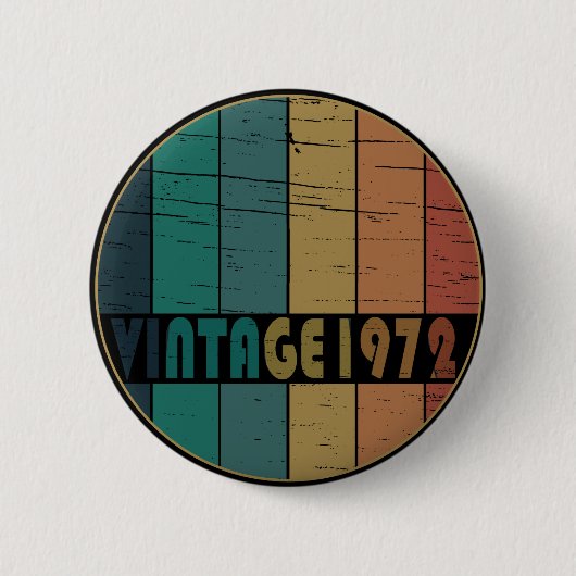 Geboren in 1972  verjaardagscadeau ronde button 5,7 cm (Voorkant)