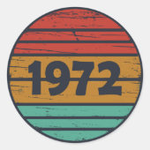 Geboren in 1972 verjaardagscadeau ronde sticker (Voorkant)