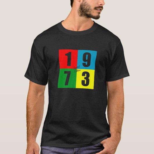 Geboren in 1973 Retro  49th Limited Edition Bi T-shirt (Voorkant)
