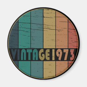 Geboren in 1973  verjaardagscadeau magneet