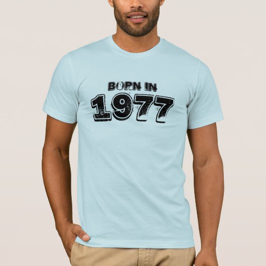 Geboren in 1977 t-shirt (Voorkant)