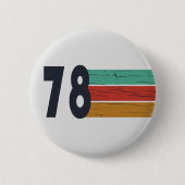 Geboren in 1978  verjaardagscadeau ronde button 5,7 cm (Voorkant)