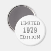 Geboren in 1979 Verjaardag Limited Edition Gift Magneet (Voorkant / Achterkant)