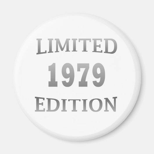 Geboren in 1979 Verjaardag Limited Edition Gift Magneet (Voorkant)