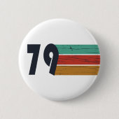 Geboren in 1979 verjaardagscadeau ronde button 5,7 cm (Voorkant)